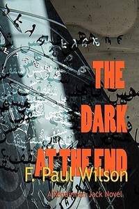 The Dark at the End di F. Paul Wilson edito da Gauntlet Press