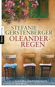 Oleanderregen di Stefanie Gerstenberger edito da Diana Taschenbuch