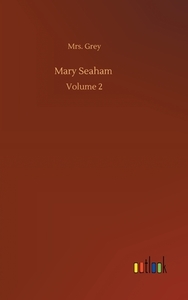 Mary Seaham di Mrs. Grey edito da Outlook Verlag
