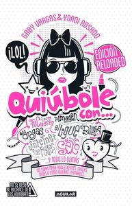 Quiúbole Con... Para Mujeres (Ed. Aniversario) / What's Happening With... for Women di Yordi Rosado, Gaby Vargas edito da AGUILAR