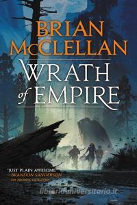 Wrath of Empire di Brian Mcclellan edito da ORBIT