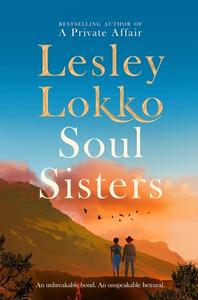 Soul Sisters di Lesley Lokko edito da Pan Macmillan
