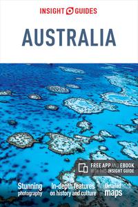 Insight Guides Australia (Travel Guide with Free eBook) di Insight Guides edito da APA Publications