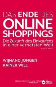 Das Ende des Online Shoppings di Wijnand Jongen, Rainer Will edito da Ueberreuter, Carl Verlag
