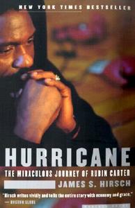 Hurricane: The Miraculous Journey of Rubin Carter di James S. Hirsch edito da HOUGHTON MIFFLIN