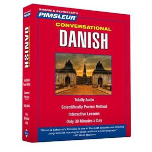Pimsleur Danish Conversational Course - Level 1 Lessons 1-16: Learn to Speak and Understand Danish with Pimsleur Language Programs di Pimsleur edito da Pimsleur