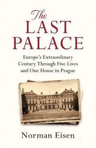 The Last Palace di Norman Eisen edito da Headline Publishing Group