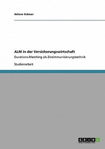 ALM in der Versicherungswirtschaft di Helene Krämer edito da GRIN Verlag
