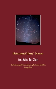 im Sein der Zeit di Scherer Heinz-Josef 'Jozsy' edito da Books on Demand