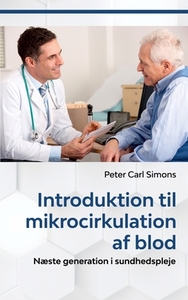 Introduktion til mikrocirkulation af blod di Peter Carl Simons edito da Books on Demand