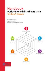 Positive Health in Primary Care: The Dutch Example di Machteld Huber, Hans Peter Jung, Karolien van den Brekel-Dijkstra edito da BOHN STAFLEU VAN LOGHUM