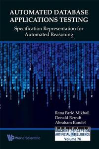 Automated Database Applications Testing di Rana Rarid Mikhail, Donald Berndt, Abraham Kandel edito da World Scientific Publishing Company