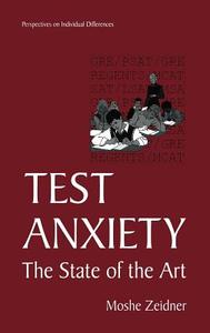 Test Anxiety di Moshe Zeidner edito da Springer US