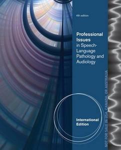 Professional Issues In Speech-language Pathology And Audiology di Melanie Hudson, Rosemary Lubinski edito da Cengage Learning
