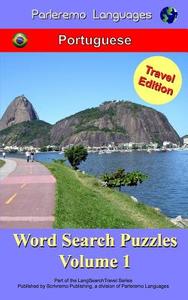 Parleremo Languages Word Search Puzzles Travel Edition Portuguese - Volume 1 di Erik Zidowecki edito da Createspace