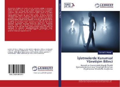 Isletmelerde Kurumsal Yönetisim Bilinci di Saadet Ela Pelenk edito da LAP Lambert Academic Publishing