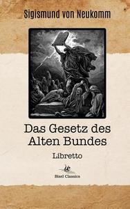 Das Gesetz des Alten Bundes di Sigismund von Neukomm edito da Books on Demand
