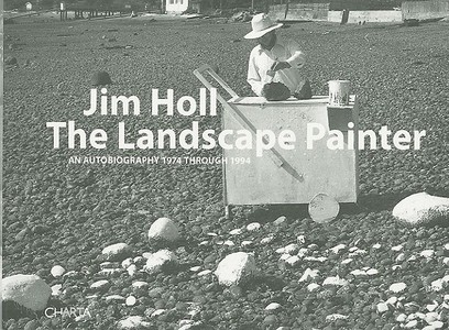 The Landscape Painter: An Autobiography 1974 Through 1994 edito da Charta