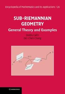 Sub-Riemannian Geometry di Ovidiu Calin, Der-Chen Chang edito da Cambridge University Press