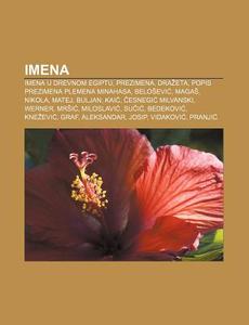 Imena: Imena U Drevnom Egiptu, Prezimena di Izvor Wikipedia edito da Books LLC, Wiki Series