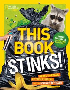 This Book Stinks! di Sarah Wassner Flynn edito da National Geographic Kids
