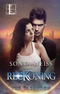 Reckoning di Sonya Weiss edito da Kensington Publishing
