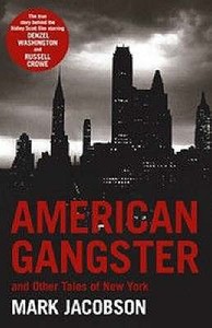 American Gangster di Mark Jacobson edito da Atlantic Books