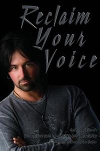 Reclaim Your Voice di Jaime Vendera edito da Vendera Publishing