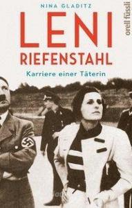 Leni Riefenstahl di Nina Gladitz edito da Orell Fuessli Verlag