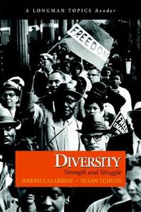 Diversity: Strength and Struggle di Joseph Calabrese, Susan Tchudi edito da Longman Publishing Group