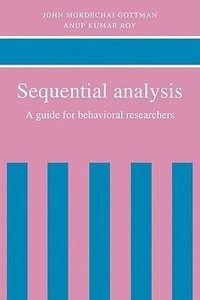 Sequential Analysis di John M. Gottman, Anup Kumar Roy edito da Cambridge University Press