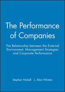 The Performance of Companies di Stephen Nickell edito da Wiley-Blackwell