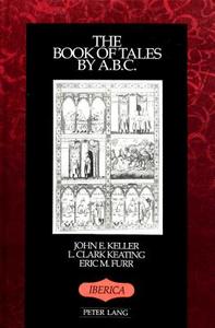 The Book of Tales by A.B.C. di John Keller, L. Clark Keating, Eric M. Furr edito da Lang, Peter