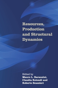 Resources, Production And Structural Dynamics di Mauro L. Baranzini edito da Cambridge University Press