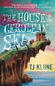 The House in the Cerulean Sea di Tj Klune edito da TOR BOOKS
