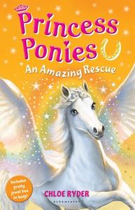 Princess Ponies 5: An Amazing Rescue di Chloe Ryder edito da Bloomsbury Publishing PLC