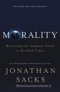 Morality di Jonathan Sacks edito da Hodder & Stoughton