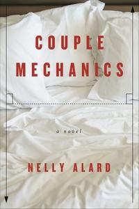 Couple Mechanics di Nelly Alard edito da OTHER PR LLC