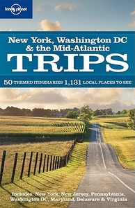 New York Washington Dc And The Atlantic Coast Trips di Adam Karlin, Virginia Otis edito da Lonely Planet Publications Ltd