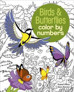 Birds & Butterflies Color by Numbers di Sara Storino edito da ARCTURUS PUB