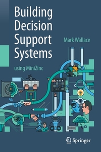 Building Decision Support Systems di Mark Wallace edito da Springer International Publishing