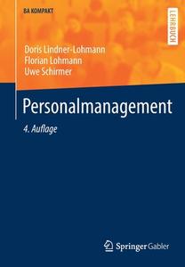 Personalmanagement di Doris Lindner-Lohmann, Florian Lohmann, Uwe Schirmer edito da Springer-Verlag GmbH