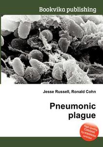 Pneumonic Plague edito da Book On Demand Ltd.