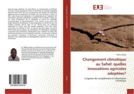 Changement climatique au Sahel: quelles innovations agricoles adoptées? di Bétéo Zongo edito da Editions universitaires europeennes EUE