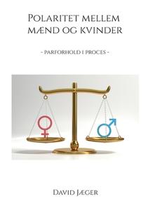 Polaritet mellem mænd og kvinder di David Jæger edito da Books on Demand