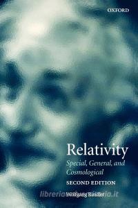 Relativity di Wolfgang (Department of Physics Rindler edito da Oxford University Press