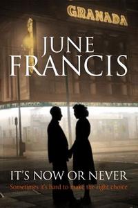 It's Now or Never - A Saga Set in 1950s Liverpool di June Francis edito da Severn House Large Print