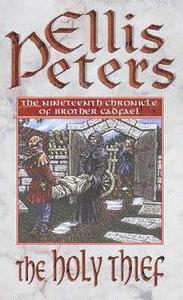 The Holy Thief di Ellis Peters edito da Little, Brown Book Group