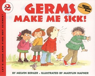 Germs Make Me Sick! di Melvin Berger edito da Turtleback Books