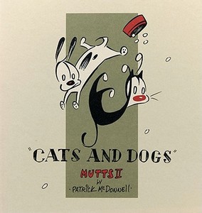 Cats and Dogs: Mutts II di Patrick McDonnell edito da ANDREWS & MCMEEL